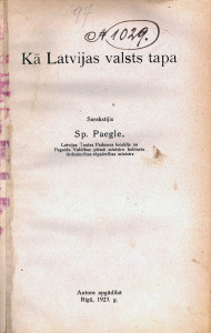 2)Grāmatas “Kā Latvijas valsts tapa” (Rīga, 1923) titullapa