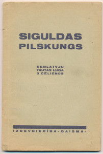 Grāmata “Siguldas pilskungs”. Izdota 1937. gadā. TMR 29081